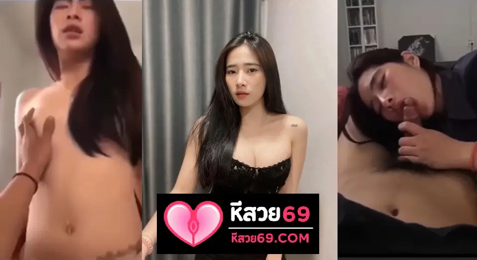 คลิปหลุดหีสวย xxx คลิปหลุดเสียงไทย สาวน้อย หีสวย โดนจับมาอมควยก่อนโดนซอยหีรัวๆ เย็ดซะกล้องสั่น ซอยโคตรถี่เย็ดสดแตกใน